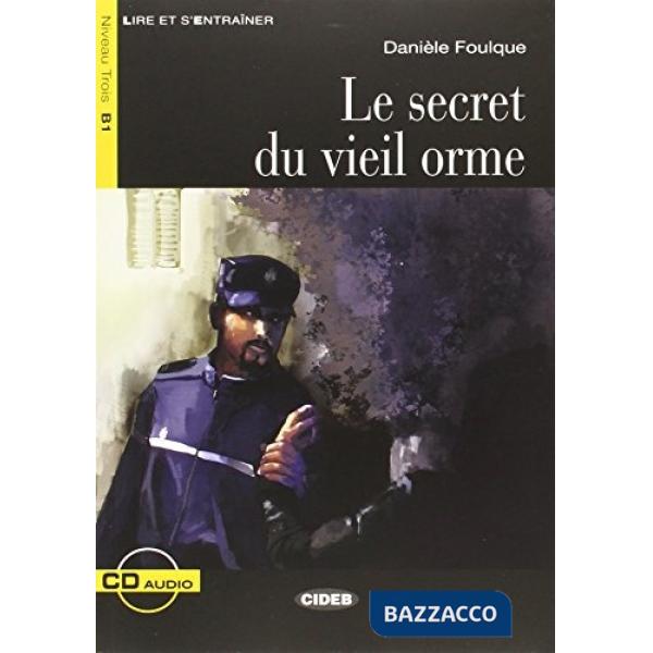 SECRET DU VIEIL ORME + CD