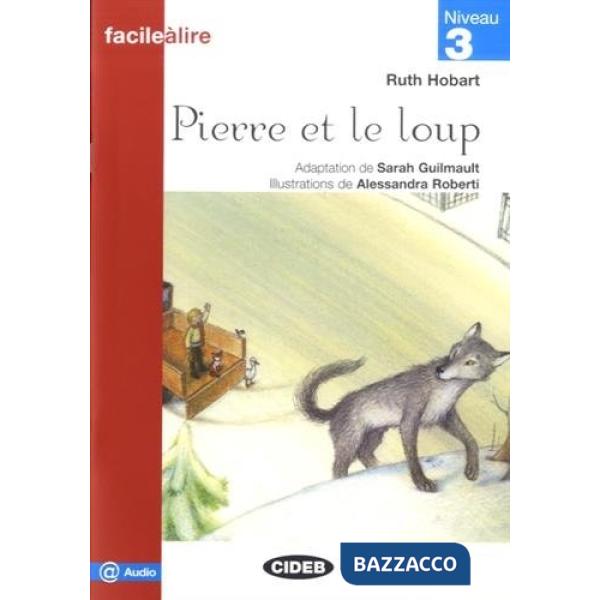 PIERRE ET LE LOUP