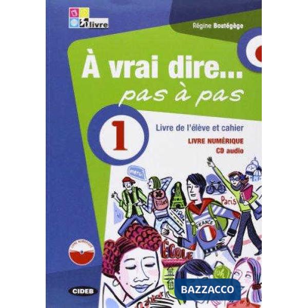 A VRAI DIRE PAS A PAS 1 + CD + LD