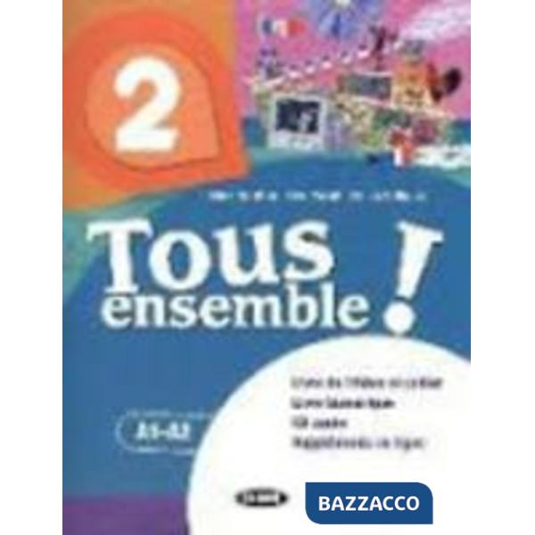 TOUS ENSEMBLE (CON LIVRE NUMERIQUE) LIVRE + CAHIER