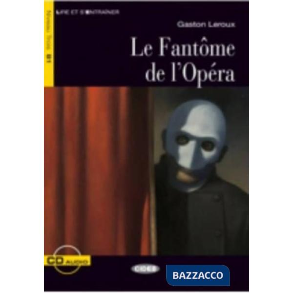 FANTOME DE L'OPERA + CD 2013