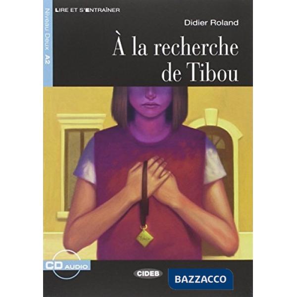 RECHERCHE DE TIBOU + CD