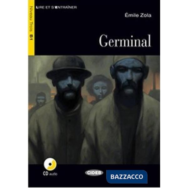GERMINAL LIRE ET S'ENTRAINER, NIVEAU TROIS B1 + CD