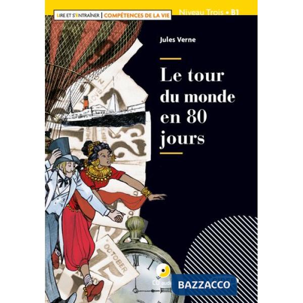 LE TOUR DU MONDE EN 80 JOURS-LIVRE + CD AUDIO + APP (B1)