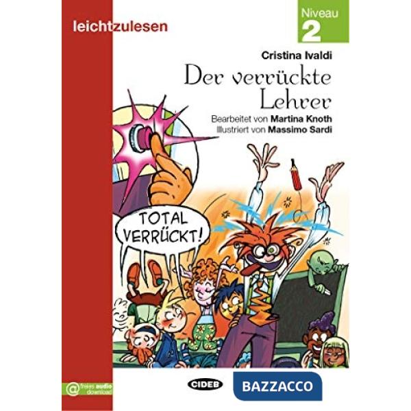 DER VERRUCKTE LEHRER