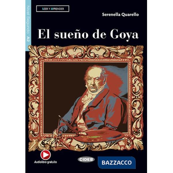 EL SUENO DE GOYA-BOOK + APP + DEALINK (A2)