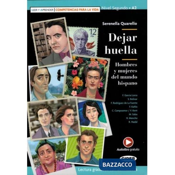 DEJAR HUELLA - HOMBRES Y MUJERES DEL MUNDO HISPANO + EBOOK (A2)