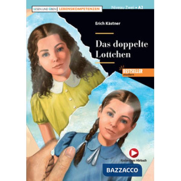 DAS DOPPELTE LOTTCHEN. EIN ROMAN FUR KINDER + APP (A2)