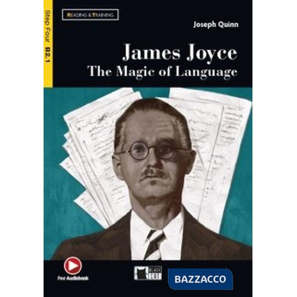 JAMES JOYCE: THE MAGIC OF LANGUAGE