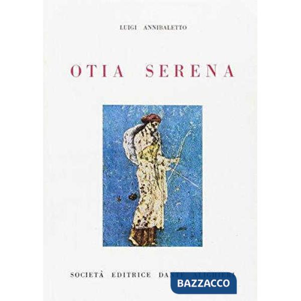 OTIA SERENA