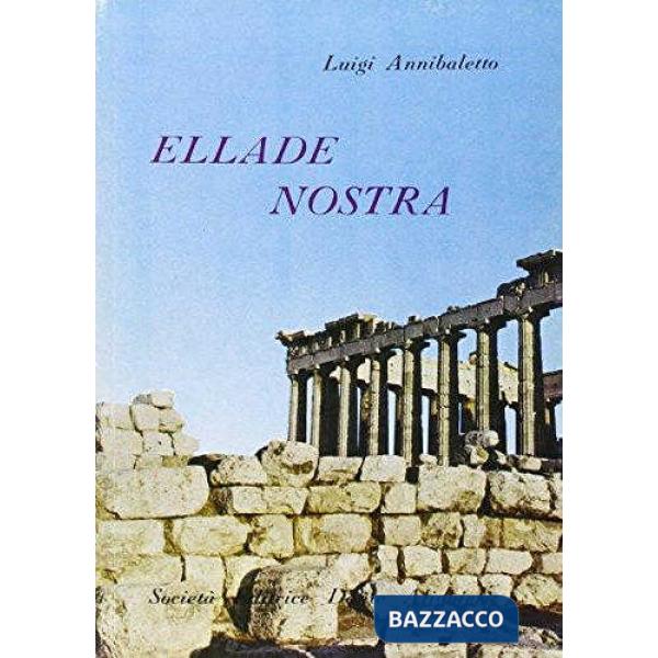 ELLADE NOSTRA