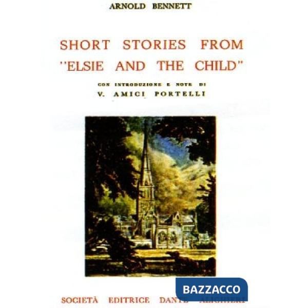 SHORT STORIES FROM ELSIE AND THE CHILD