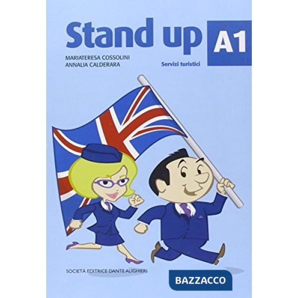 STAND UP, A1 ESERCIZIARI PER GLI ISTITUTI TURISTICI