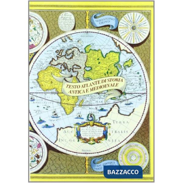TESTO ATLANTE DI STORIA ANTICA E MEDIOEVALE