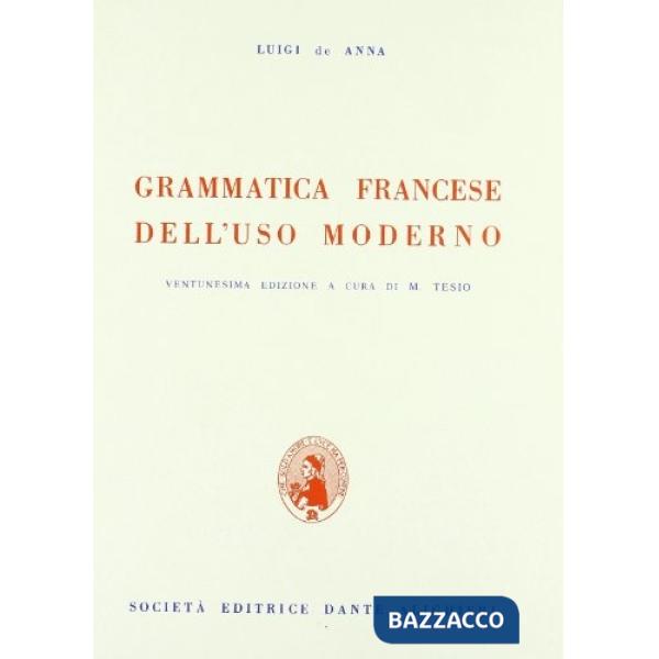 GRAMMATICA FRANCESE DELL'USO MODERNO