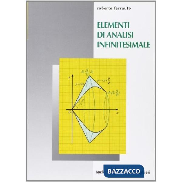 ELEMENTI DI ANALISI INFINITESIMALE, PER LICEO CLASSICO