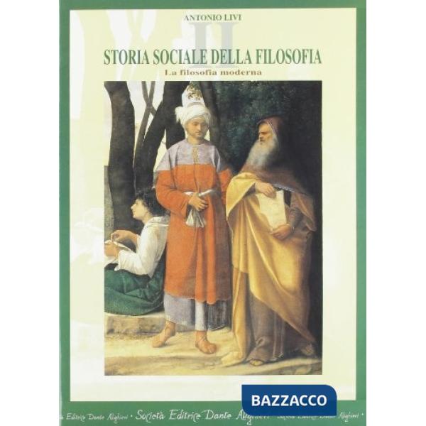STORIA SOCIALE DELLA FILOSOFIA, VOL. II