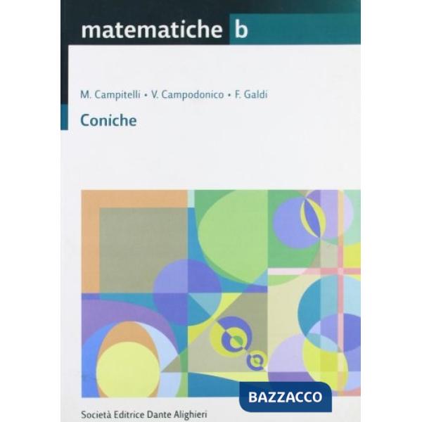 MATEMATICHE, VOL. B CONICHE