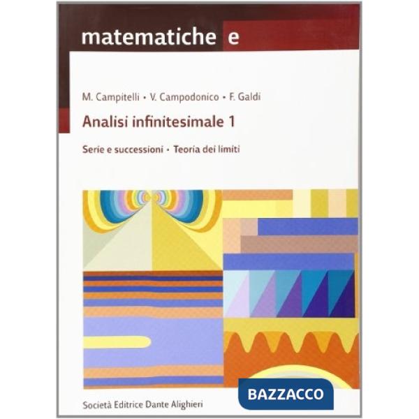 MATEMATICHE, VOL. E ANALISI INFINITESIMALE 1
