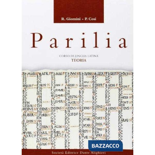 PARILIA, TEORIA