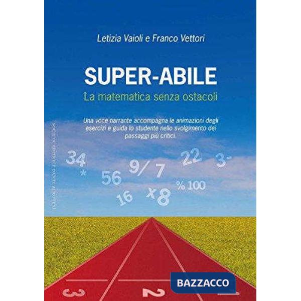 SUPER ABILE MATEMATICA SENZA OSTACOLI + ON LINE