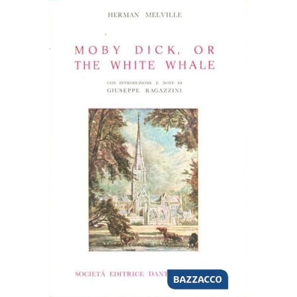 MOBY DICK, OR THE WHITE WHALE