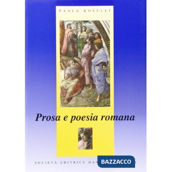 PROSA E POESIA ROMANA, VOL. 1