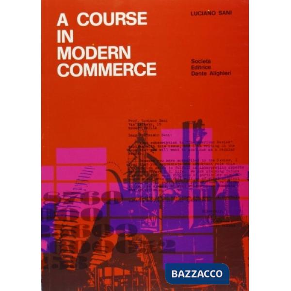 A COURSE IN MODERN COMMERCE