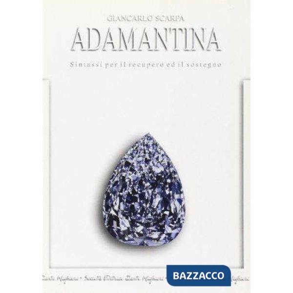 ADAMANTINA, SINTASSI PER IL RECUPERO E IL SOSTEGNO