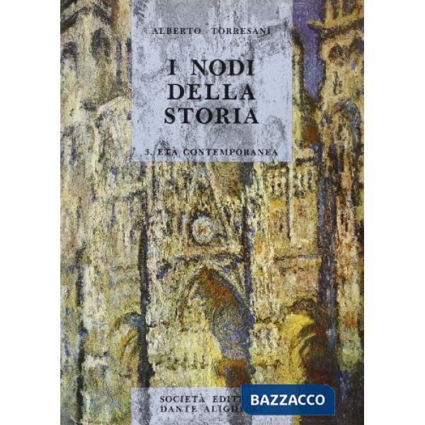 I NODI DELLA STORIA VOL. 3