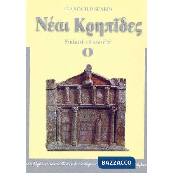 NEAI KREPIDES, MODULO 0, SINTASSI
