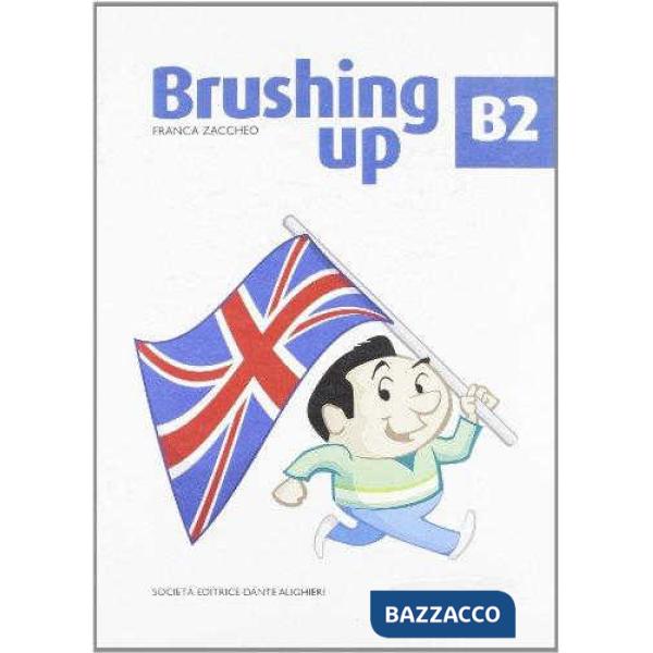 BRUSHING UP, B 2