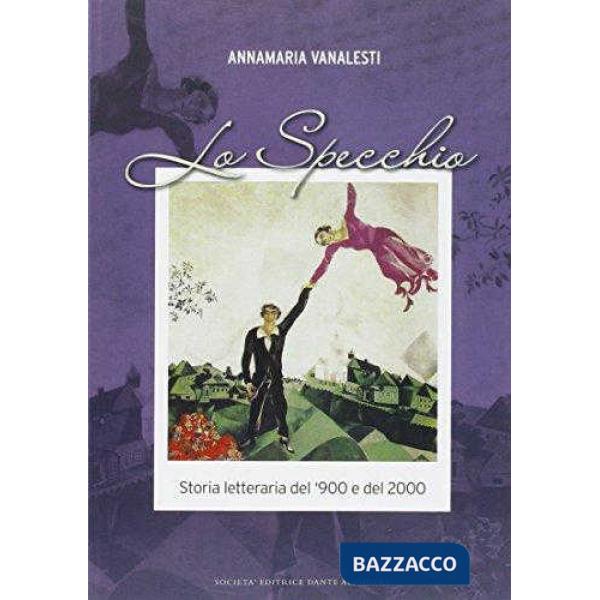 SPECCHIO STORIA LETTERARIA DEL 900 DEL 2000