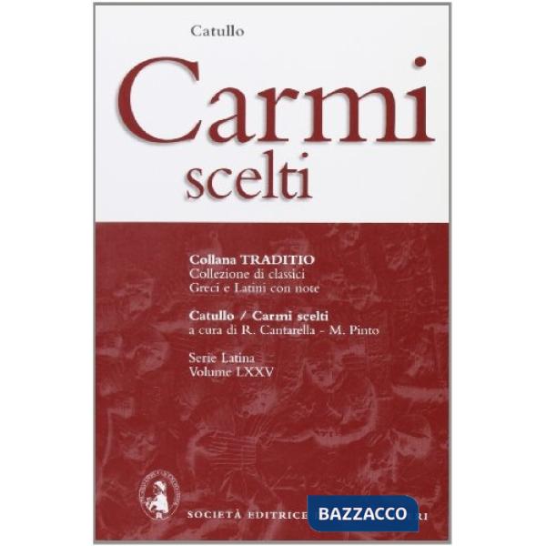 CARMI SCELTI, A CURA DI R. CANTARELLA E M. PINTO