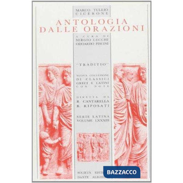 ANTOLOGIA DALLE ORAZIONI, A CURA DI S. CECCHI E O. PISCINI