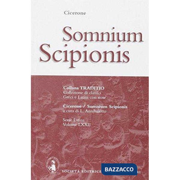 SOMNIUM SCIPIONIS, A CURA DI L. ANNIBALETTO