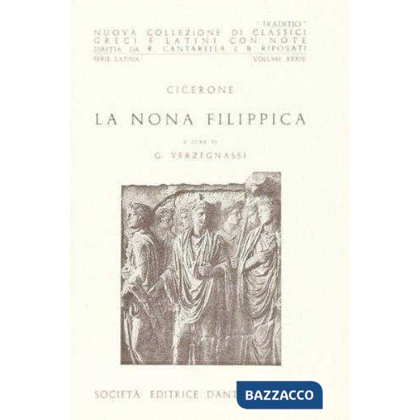 FILIPPICA IX, A CURA DI G. VERZEGNASSI