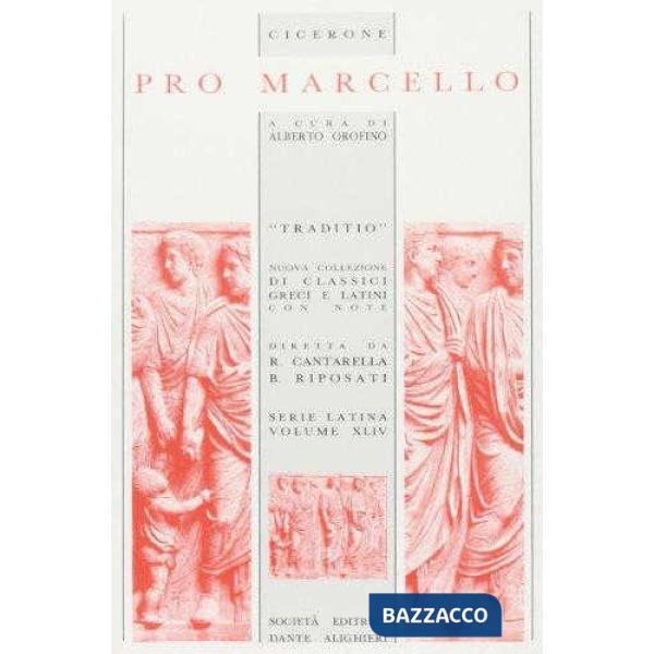 PRO MARCELLO, A CURA DI A. OROFINO