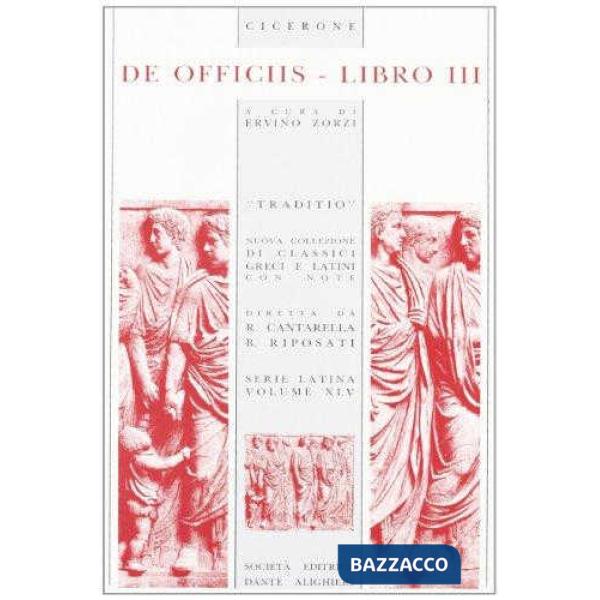 DE OFFICIIS, LIBRO III, A CURA DI E. ZORZI