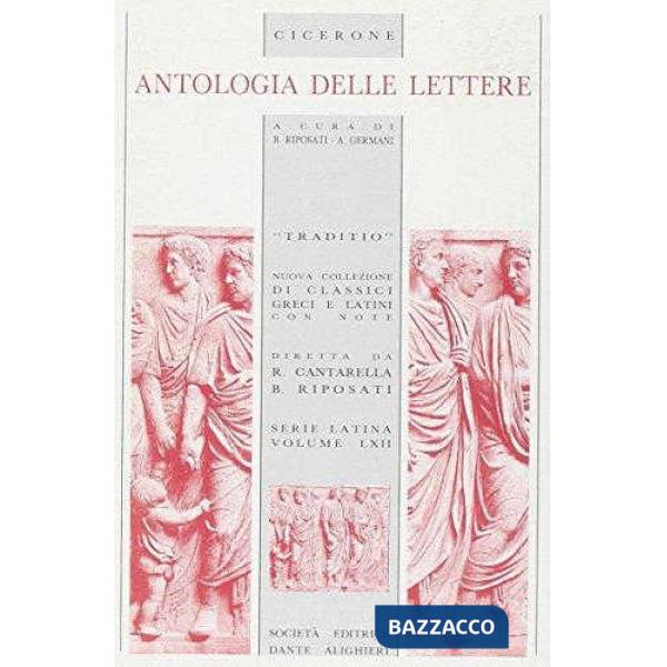 ANTOLOGIA DELLE LETTERE, A CURA DI B. RIPOSATI E A. GERMANI