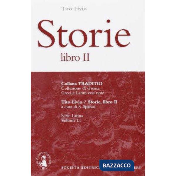 STORIE, LIBRO II, A CURA DI S. SPERATI