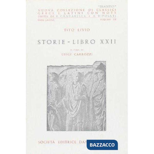 STORIE, LIBRO XXII, A CURA DI L. CARROZZI