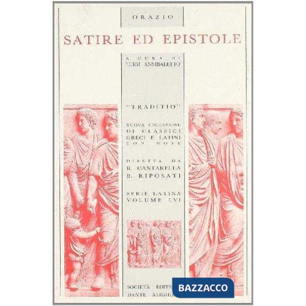 SATIRE ED EPISTOLE, A CURA DI L. ANNIBALETTO