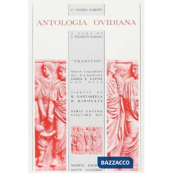 ANTOLOGIA OVIDIANA, A CURA DI T. TOMASSETTI GUSMANO