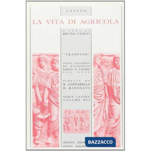 LA VITA DI AGRICOLA, A CURA DI B. ZANCO
