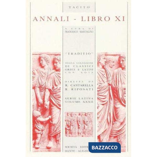 ANNALI, LIBRO XI, A CURA DI F. MASCIALINO