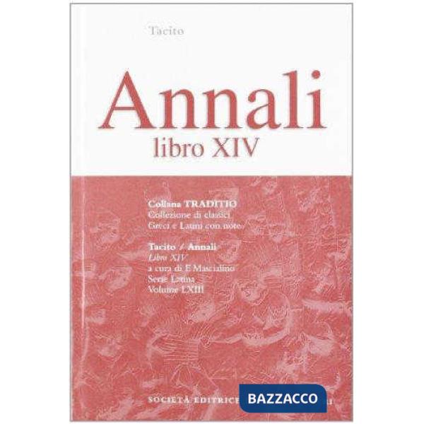 ANNALI, LIBRO XIV, A CURA DI F. MASCIALINO