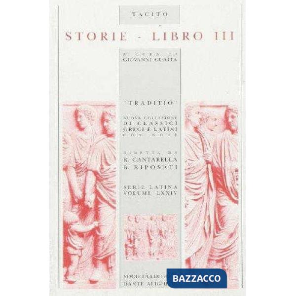 STORIE, LIBRO III, A CURA DI G. GUAITA