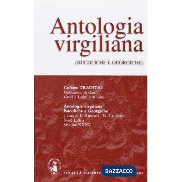 ANTOLOGIA VIRGILIANA, B. RIPOSATI E R. CALDERINI