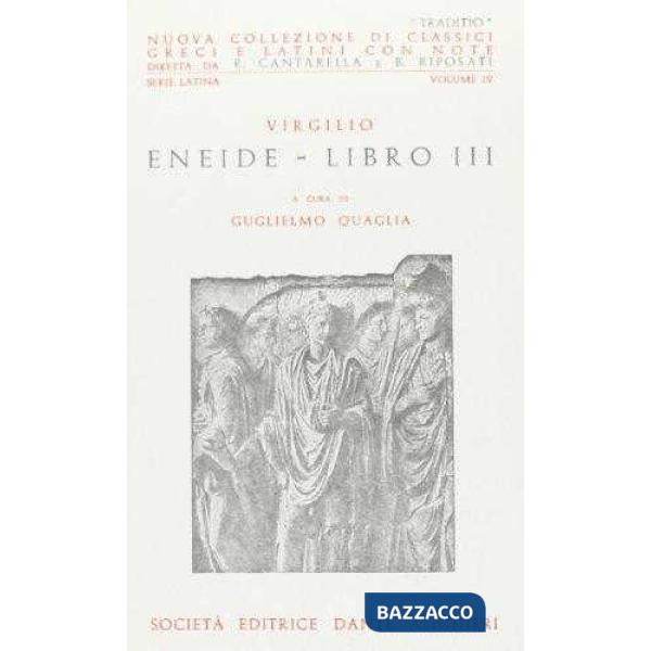ENEIDE, LIBRO III, A CURA DI G. QUAGLIA